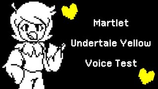 Undertale Yellow - Martlet (Voice Test) | SPOILERS! | OctoGurl999 | Gameplay by: AceThePixel