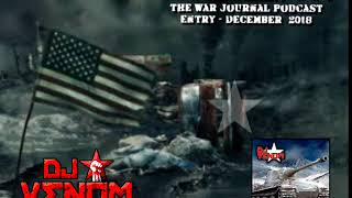 DJ Venom War Journal Podcast (December 2018)