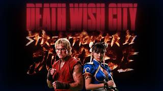 Streetfighter 2 Justice - Death Wish City - 80's Action Schlock movie trailer