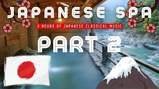 Japanese Classical Music "Zen Garden" | Part 2 | Relaxing Music | Sleep Music for Spa & Meditation