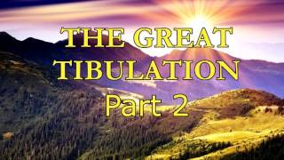 Quinton #130 The Great Tribulation PT 2