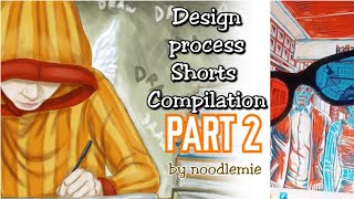 DESIGN PROCESS - Shorts compilation PART 2