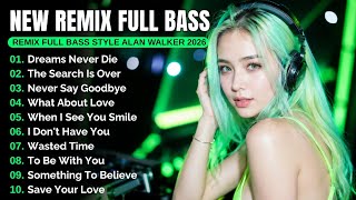 DJ Remix Full Bass Style Alan Walker || New Songs 🎧 Playlist 2026 #EDM #Chill #Remix