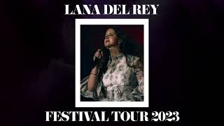 Lana Del Rey - A&W (Festival Tour 2023 Studio Version)