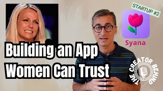Building an App Women Can Trust - Startup #2