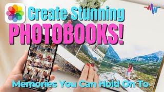 Turn Your iPhone Photos Into Beautiful Books (It's Easier Than You Think)