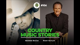 Rudy Gatlin & George Ducas Share Country Music Stories