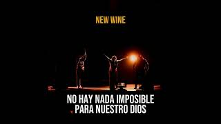 NEW WINE // No hay nada imposible para nuestro DIOS 💪💪 Mi DIOS ES UN DIOS DE MILAGROS