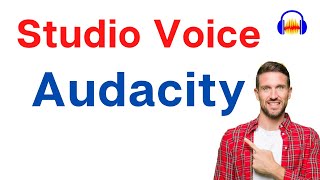 How To Make Your Voice Sound Better in Audacity