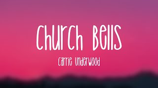 Church Bells - Carrie Underwood {Lyric Song} 🫦