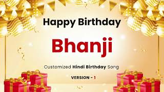 Happy Birthday " BHAN JI " - Customized Song | In Hindi