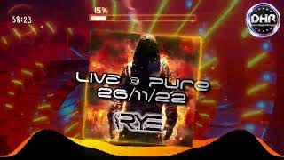 The R.Y.E - Live @ Pure - DHR