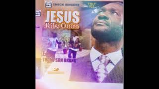 THOMPSON ORANU - JESUS BU ODESHI (OFFICIAL AUDIO)