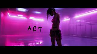 [FREE] 'ACT' | Background Music