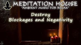 Destroy Unconscious Blockages and Negativity, Healing Frequency, 396Hz Meditation Music