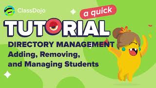 ClassDojo School Directory: Managing Students