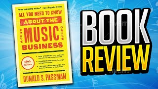All You Need To Know About The Music Business - [Book Review]