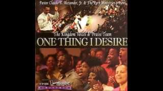 Pastor Claude R.  Alexander, Jr  & The Park Ministries - Great Is The Lord