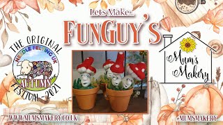 Mum's Makery - FunGuys - Original Needle Felting UK Autumn Festival