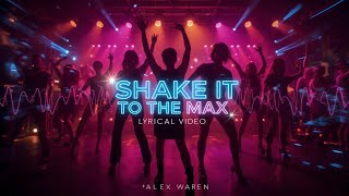 Shake It to the Max | Lyrics Video
