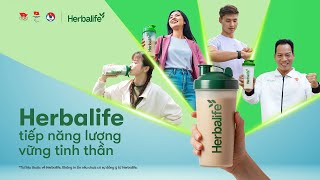 Herbalife - Dinh dưỡng lành mạnh, tiếp thêm năng lượng chinh phục mọi thử thách