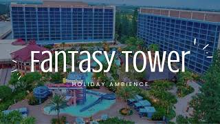 Disneyland Hotel - Fantasy Tower - Holiday Ambience