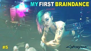 MY FIRST BRAINDRANCE #Cyberpunk2077 - GAMEPLAY #5