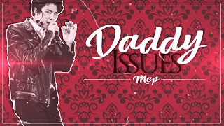 ⋆DS⋆ ↬ DADDY ISSUES ᴹᴱᴾ 💜 Happy Valentines 💜 {Exo & Bts}