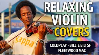 Relaxing Violin Covers | Coldplay, Billie Eilish & Bruno Mars (Chill Pop Instrumentals)
