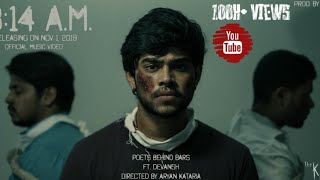 3:14 AM - Poets Behind Bars | ft. Devansh Agarwal | Music Divyam Jain | New Rap Songs 2019