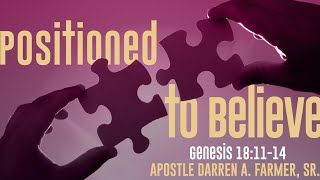 Positioned to Believe! | The Upper Room Live Broadcast with Apostle Darren Farmer, Sr.; Place You…