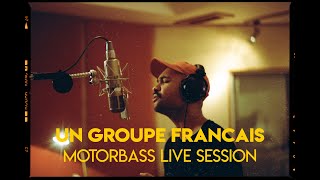 UN GROUPE FRANCAIS - LATENTE // Motorbass live session