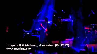 Lauryn Hill I Get Out / Unplegged live Melkweg, Amsterdam 2012