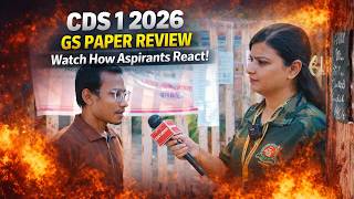 CDS 1 2026 GS Paper Review | Students React Outside Exam Hall | Raw Real & Precise Cutoff Prediction