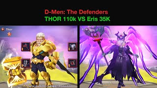 D-Men The Defenders 35K Eris vs 110k Thor