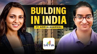 Building in India Ft  Adrija Agarwal of Sattva Ventures