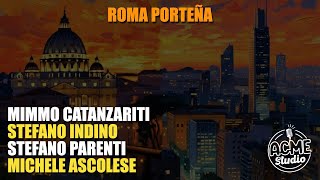 Roma Porteña Quartet  - Roma Porteña