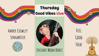 Good Vibes Live ☮️🎶Amber Crowley Music #live2026 #shortslive #indiemusic