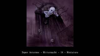 Sopor Aeternus   Mitternacht   14   Miniature