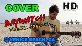 I'm Always Here [BAYWATCH Theme Song] COVER - Elvis Gomes