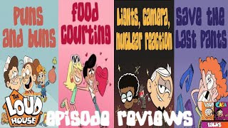 The Loud House Episode Reviews 7/8 and 7/15