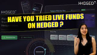 HAVE YOU TRIED LIVE FUNDS ON HEGDED?
