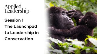 Vision & Courage – The Launchpad to Leadership in Conservation
