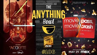 Star Wars Might be Bad Again? - The Anything Bowl Podcast 106