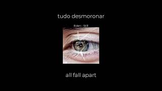 Eden - Still (Lyrics/Tradução/Legendado)