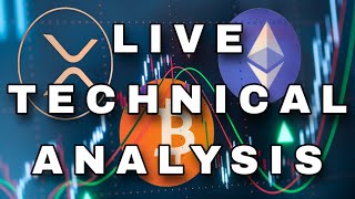 LIVE TECHNICAL ANALYSIS ON BITCOIN ETHEREUM AND XRP