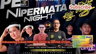 @ot permata musik pull dj live show teba pering jaya   dj eka adam