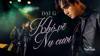 Đạt G - Khó Vẽ Nụ Cười | Concert Cây Thích Nghi (Live)