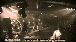 BLOOD by BLAYMORPHED - Pearl Jam cover BRASIL