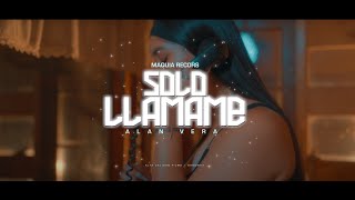 ALAN VERA -  SOLO LLAMAME  [VIDEO OFICIAL] PROD. BAYRITON & AG DADDY